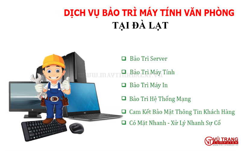 Dịch vụ bảo trì máy tính văn phòng cho công ty tại Đà Lạt