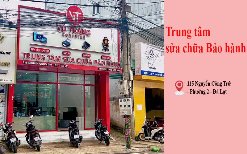 Cửa hàng sửa máy tính Vũ Trang Computer tại Đà Lạt