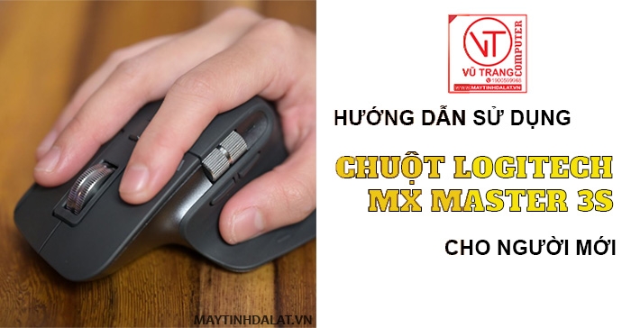 Hướng Dẫn Sử Dụng Chuột Logitech Mx Master 3s