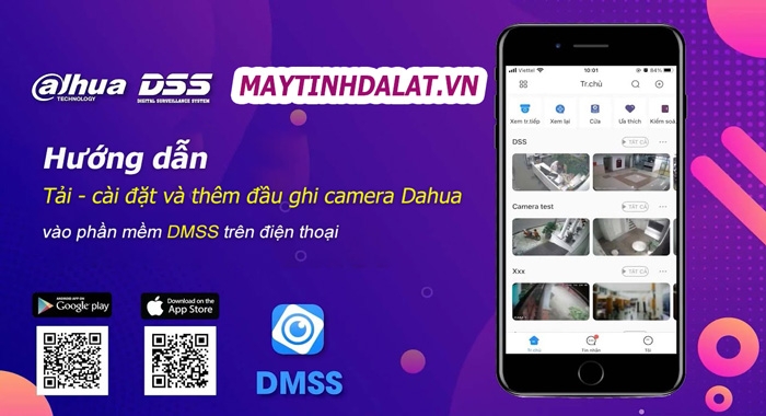 Hướng dẫn tải & cài đặt camera Dahua vào phần mềm DMSS trên điện thoại