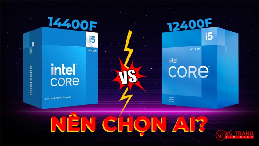 INTEL CORE i5-12400F vs i5-14400F. SO SÁNH XEM ĐÂU MỚI LÀ SỰ LỰA CHỌN PHÙ HỢP NHẤT?