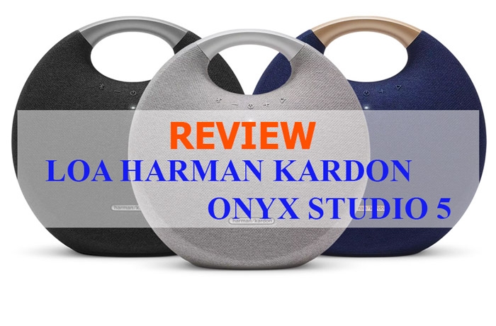 REVIEW LOA BLUETOOTH HARMAN KARDON ONYX STUDIO 5