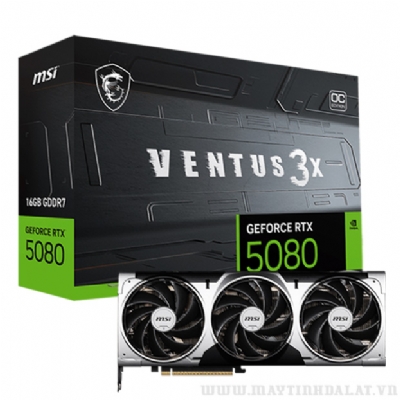 VGA MSI GEFORCE RTX 5080 VENTUS 3X 16GB OC GDDR7